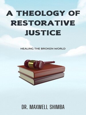 cover image of A Theology of Restorative Justice